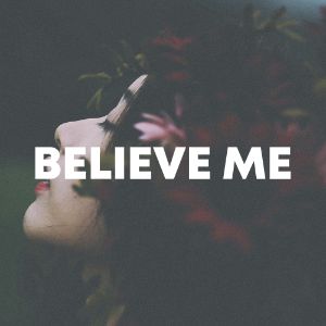 Believe Me cover