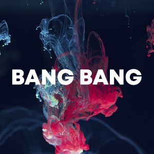 Bang Bang cover