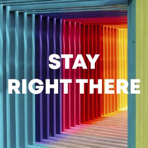 Stay Right There cover