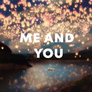 Me And You cover