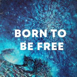 Born To Be Free cover