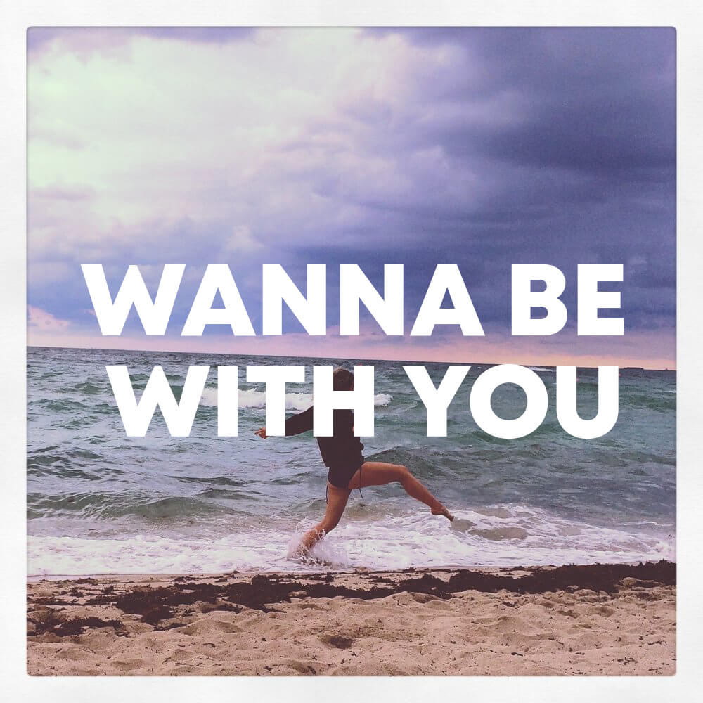 Wanna Be With You cover