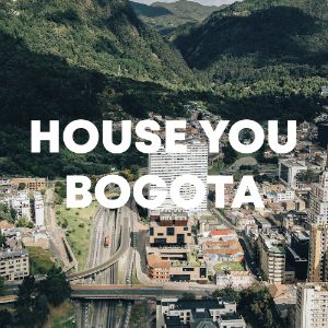 HOUSE YOU BOGOTA cover