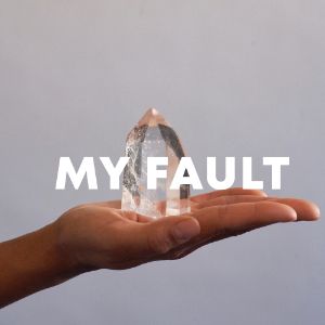 My Fault cover