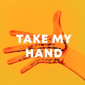 Take My Hand cover