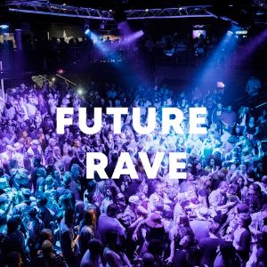 Future Rave cover