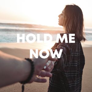 Hold Me Now cover