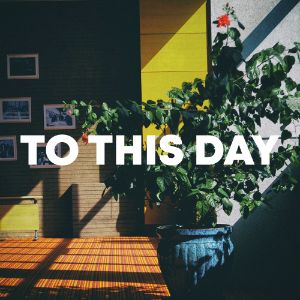 To This Day cover