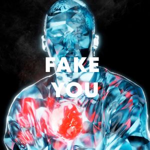 Fake You cover