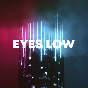 Eyes Low cover