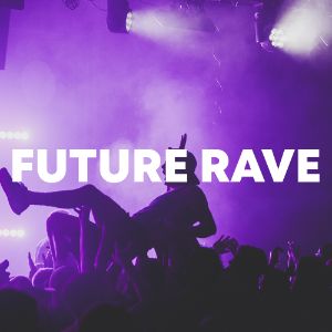 Future Rave cover