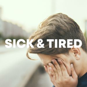 Sick & Tired cover