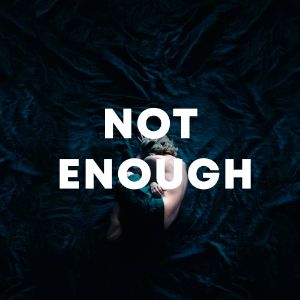 Not Enough cover