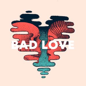 Bad Love cover