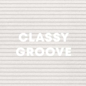Classy Groove cover