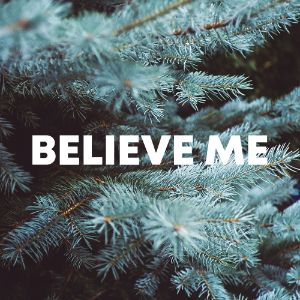 Believe Me cover