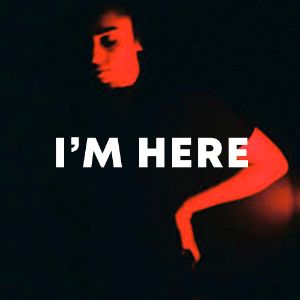 I'm Here cover