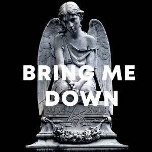 Bring Me Down cover