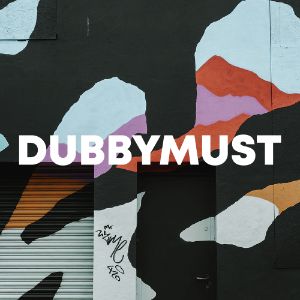 DubbyMust cover