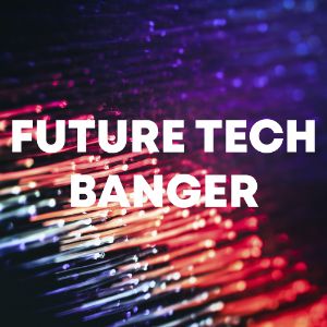 Future Tech Banger cover