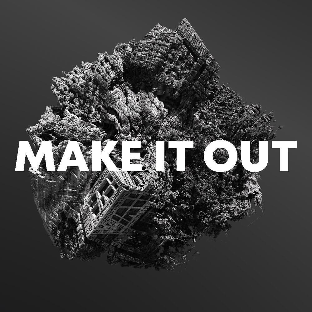 Make It Out cover