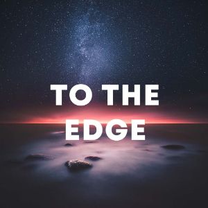 TO THE EDGE cover