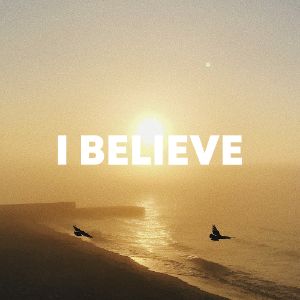 I Believe cover