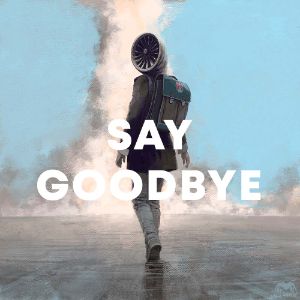 Say Goodbye cover