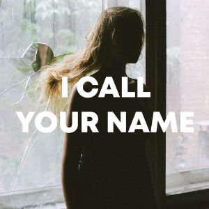 I Call Your Name cover