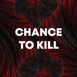 Chance To Kill cover