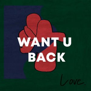 Want U Back cover
