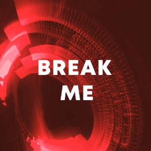 Break Me cover