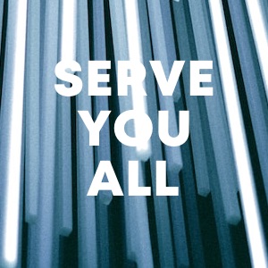 Serve You All cover