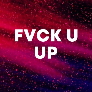 Fvck u Up cover