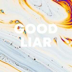 Good Liar cover