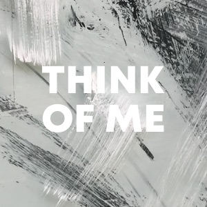 Think Of Me cover