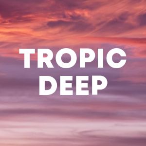 Tropic Deep cover