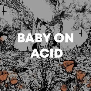 BABY ON ACID cover