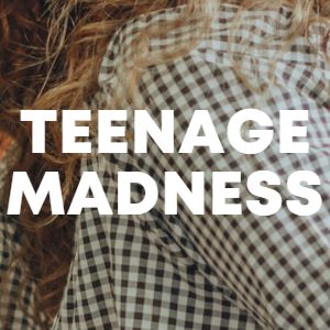 Teenage Madness cover