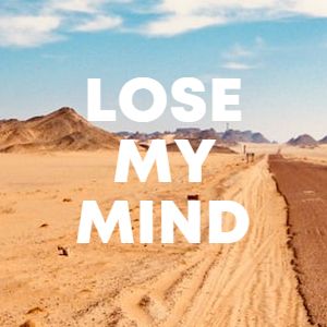 Lose My Mind cover