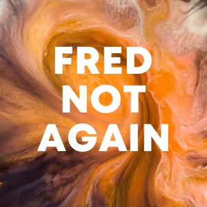 Fred Not Again cover