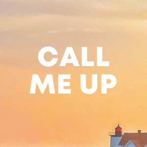 Call Me Up cover