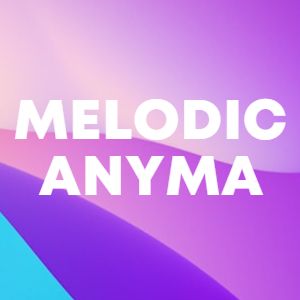 Melodic Anyma cover