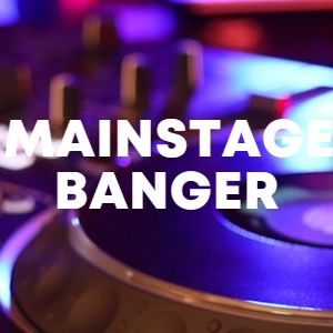 Mainstage Banger cover