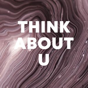 Think About U cover