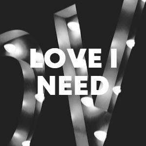 Love I Need cover