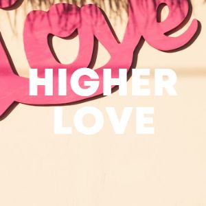 HIGHER LOVE cover