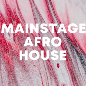 MAINSTAGE AFRO HOUSE cover