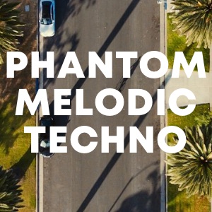 PHANTOM MELODIC TECHNO cover