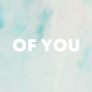 OF YOU cover